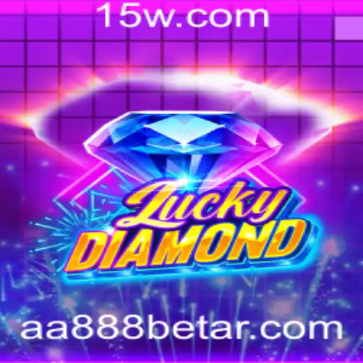 Descubra o Fascinante Mundo de LuckyDiamond com AA888bet